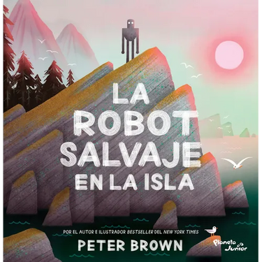 La Robot Salvaje En La Isla / The Wild Robot on the Island