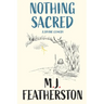 Nothing Sacred - A divine comedy