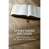 Everything We Need: Bible Study Notes on the Epistle to the Ephesians