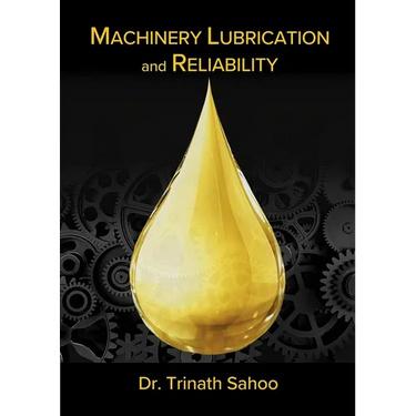Machinery Lubrication and Reliability