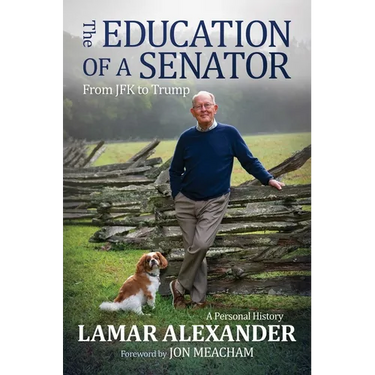 The Education of a Senator: From JFK to Trump