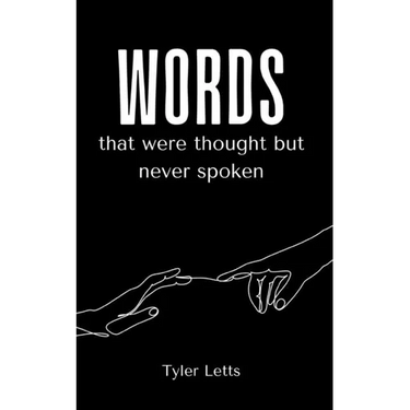 Words that were thought but never spoken