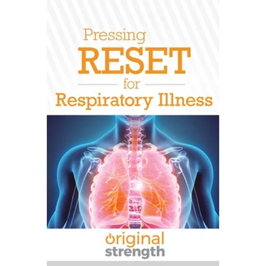 Pressing RESET for Respiratory Illness