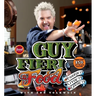 Guy Fieri Food: Cookin' It, Livin' It, Lovin' It
