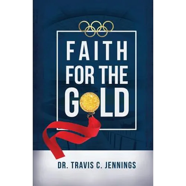 Faith for the Gold