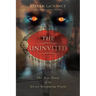 The Uninvited: The True Story of the Union Screaming House