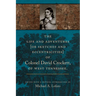 The Life and Adventures of Colonel David Crockett of West Tennessee