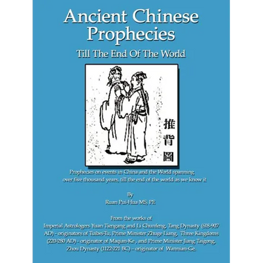 Ancient Chinese Prophecies: Till the end of the world