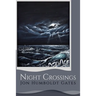 Night Crossings: Maritime Encounters With Rogue Waves At Night While Crossing California's Notorious Humboldt Bar