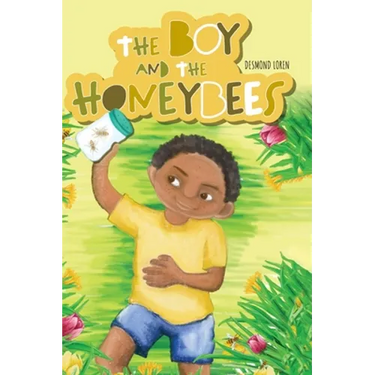 The Boy and the Honeybees