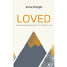Loved: A Mountain-Moving Encounter with the God of Love