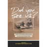 Did You See Us?: Reunion, Remembrance, and Reclamation at an Urban Indian Residential School