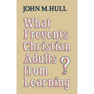 What Prevents Christian Adults from Learning?