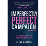 Imperfectly Perfect Campaign Volume 2: The Stories You Have Been Waiting To Hear