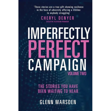 Imperfectly Perfect Campaign Volume 2: The Stories You Have Been Waiting To Hear