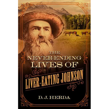 Never-Ending Lives of Liver-Eating Johnson