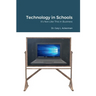 Technology in Schools: It's Not Like This in Business