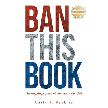 Ban This Book!: The Ongoing Spread of Fascism in the USA