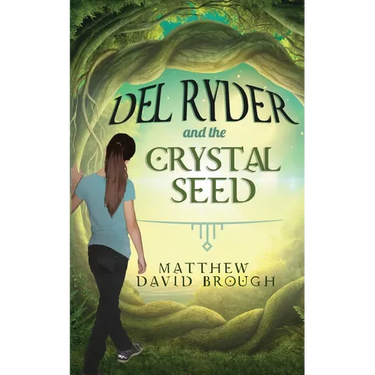 Del Ryder and the Crystal Seed