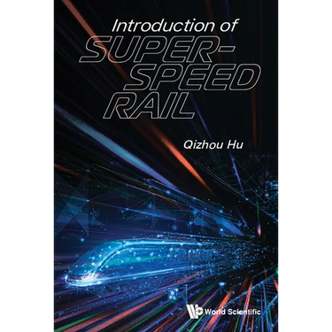 Introduction of Super-Speed Rail