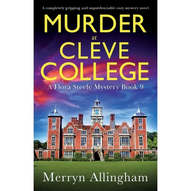 Murder at Cleve College: A completely gripping and unputdownable cozy mystery novel