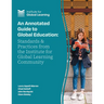 An Annotated Guide to Global Education: Standards and Practices from the Institute for Global Learning Community
