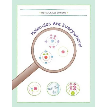 Molecules are Everywhere!