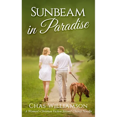Sunbeam in Paradise: A Women's Christian Fiction Second-Chance Novella