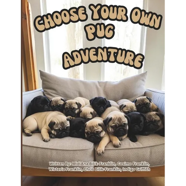 Choose Your Own Pug Adventure