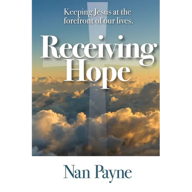 Receiving Hope: Keeping Jesus at the forefront of our lives