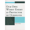 Our Own Worst Enemy as Protector of Ourselves: Stereotypes, Schemas, and Typifications as Integral Elements in the Persuasive Process