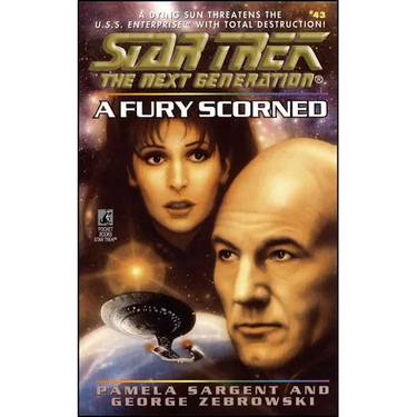 Star Trek: The Next Generation: A Fury Scorned