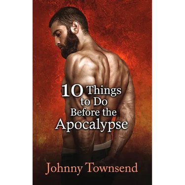 10 Things to Do Before the Apocalypse