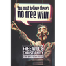 Free Will and Christianity: You or God-Who's Really Buying This Book?