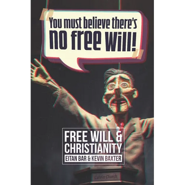 Free Will and Christianity: You or God-Who's Really Buying This Book?