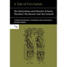 A Tale of Two Saints: The Martyrdoms and Miracles of Saints Theodore 'The Recruit' and 'The General'