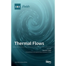 Thermal Flows