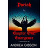 Pariah: Chapter 1: Emergence