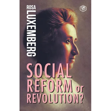 Reform or Revolution