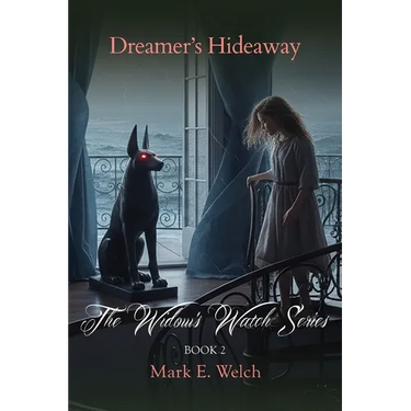 The Widow's Watch: Dreamer's Hideaway