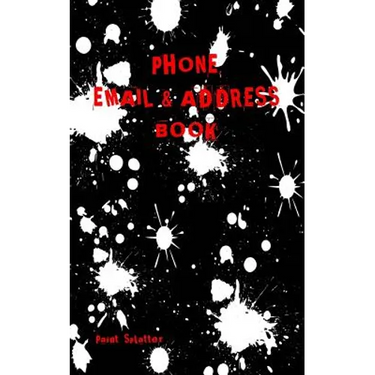 Paint Splatter Address Book: Phone Numbers and Email