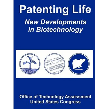 Patenting Life: New Developments in Biotechnology