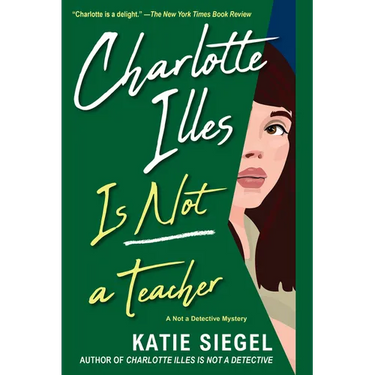 Charlotte Illes Is Not a Teacher
