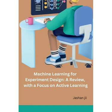 Machine Learning for Experiment Design: A Review, with a Focus on Active Learning