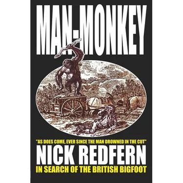 MAN-MONKEY - In Search of the British Bigfoot