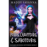 Purrs, Chauffeurs, & Saboteurs