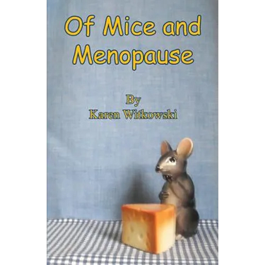 Of Mice and Menopause