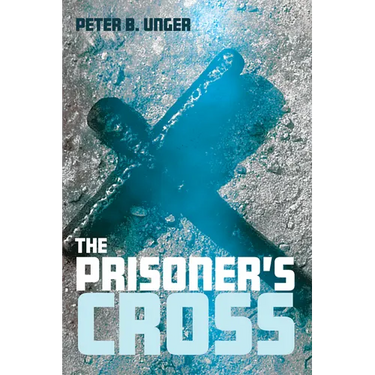 The Prisoner's Cross