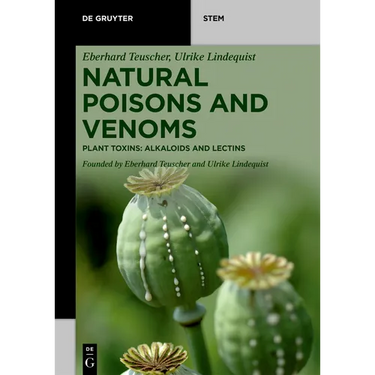 Natural Poisons and Venoms: Plant Toxins: Alkaloids and Lectins