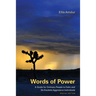 Words of Power: A Guide for Ordinary People to Calm and De-Escalate Aggressive Individuals: Special Edition